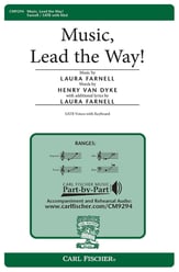 Music, Lead the Way! SATB choral sheet music cover